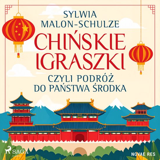 Chińskie igraszki, czyli podróż do Państwa Środka - cover