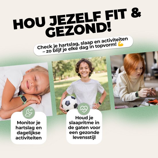 Drie kinderen dragen lichtgroene smartwatches: slapend, met voetbal, puzzelend. Tekst: Hou jezelf fit & gezond! Monitor hartslag & slaap.