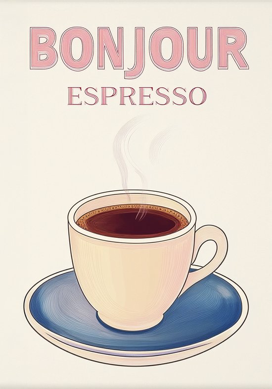 Affiche avec le texte 'BONJOUR ESPRESSO' et une illustration d'une tasse de café sur une soucoupe.