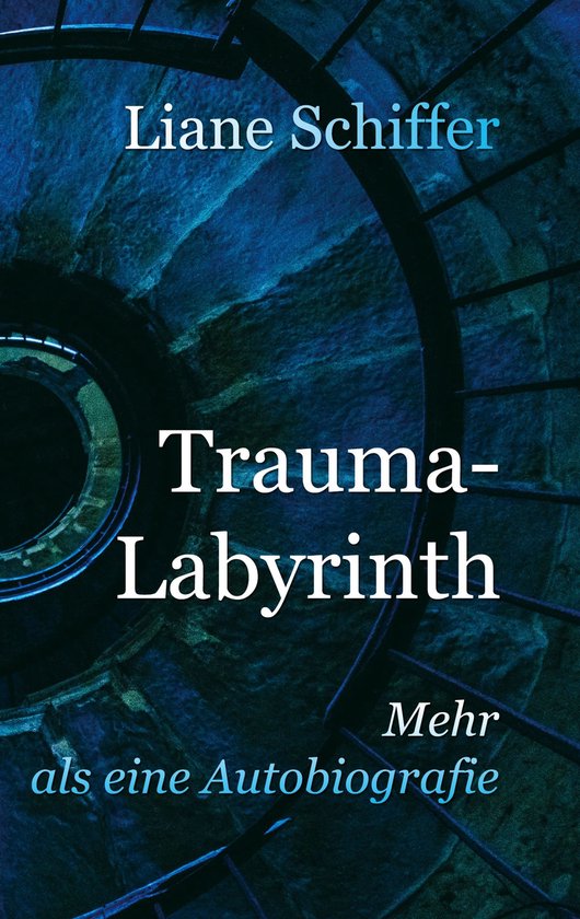 Trauma-Labyrinth