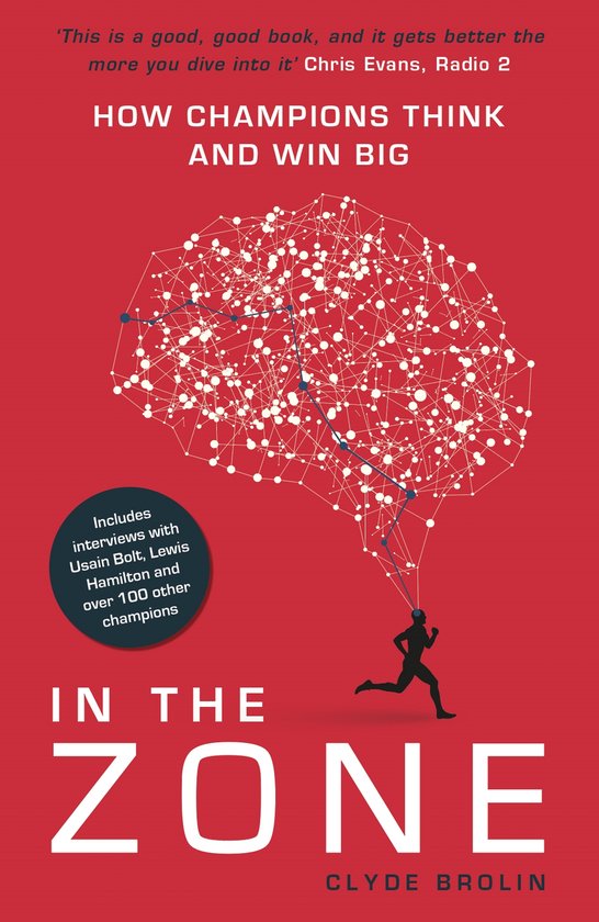 In the Zone: How Champions Think and Win Big - cover