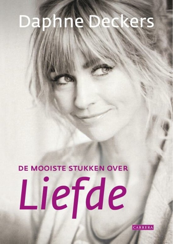 De mooiste stukken over Liefde - Daphne Deckers - cover