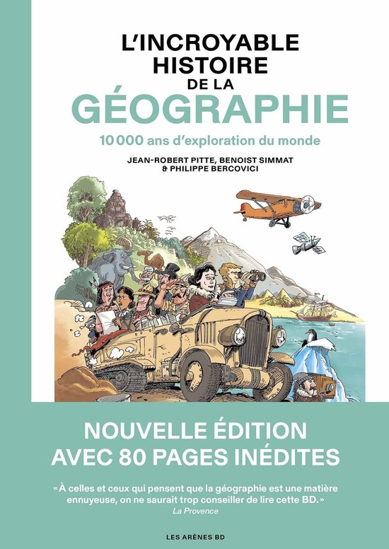 L'incroyable histoire - L'Incroyable Histoire de la géographie - 10 000 ans d'exploration du monde