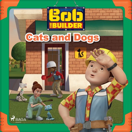 Bob the Builder: Cats and Dogs - cover