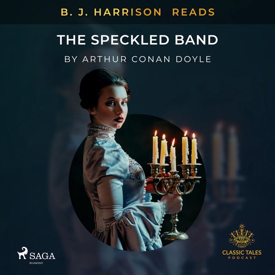 B. J. Harrison Reads The Speckled Band - cover