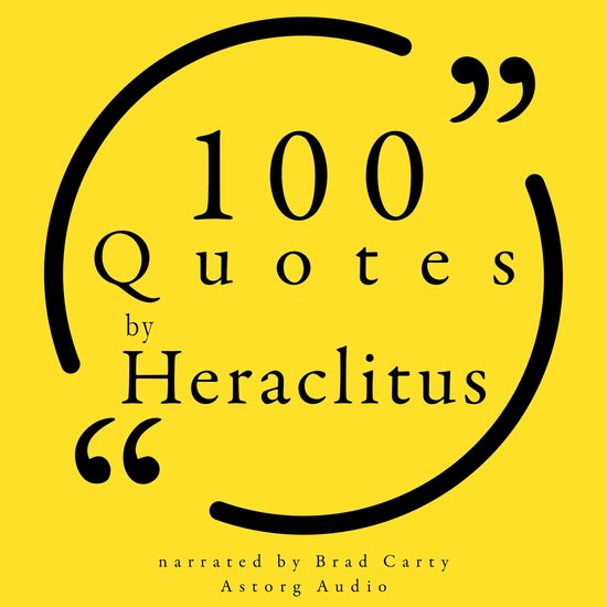 100 Quotes by Heraclitus of Ephesus - cover