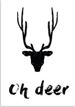 DesignClaud Oh deer - Rendier - Kerst Poster - Tekst poster - Zwart Wit poster A3 + Fotolijst zwart
