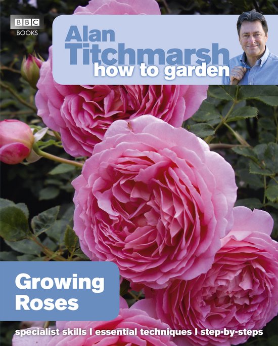Alan Titchmarsh How Garden Growing Roses - cover