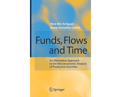 Funds, Flows, and Time
