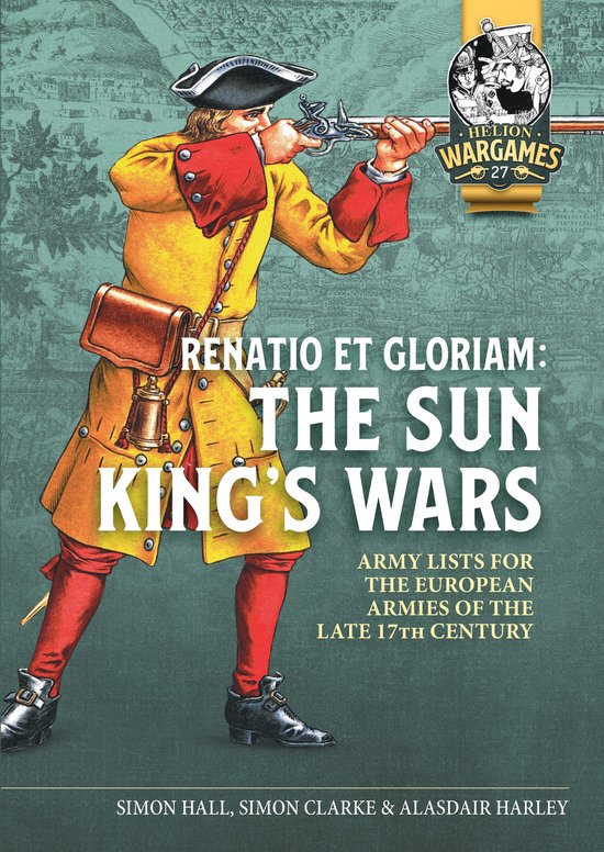 Helion Wargames- Renatio et Gloriam: The Sun King’s Wars - cover