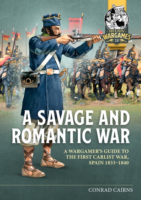 Helion Wargames- A Savage and Romantic War - cover