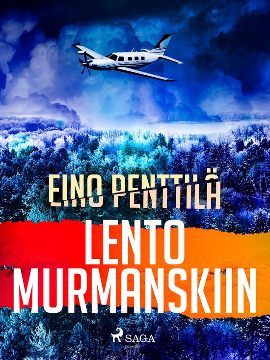 Esa A, Karhin seikkailut 3 - Lento Murmanskiin - cover
