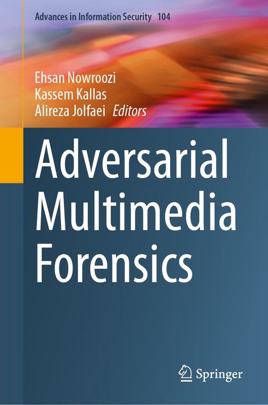 Advances in Information Security104- Adversarial Multimedia  ... - cover