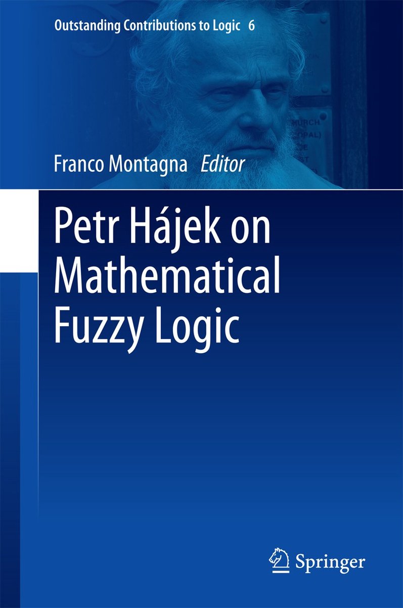 Omslag van Petr Hájek on Mathematical Fuzzy Logic