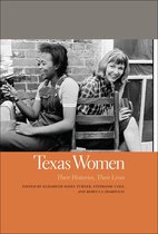 Southern Women: Their Lives and Times Ser. 11 - Texas Women