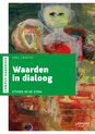 Boekomslag 'Waarden in dialoog' met abstracte schildering. Groene band met titel, auteur en ondertitel 'Ethiek in de zorg'.