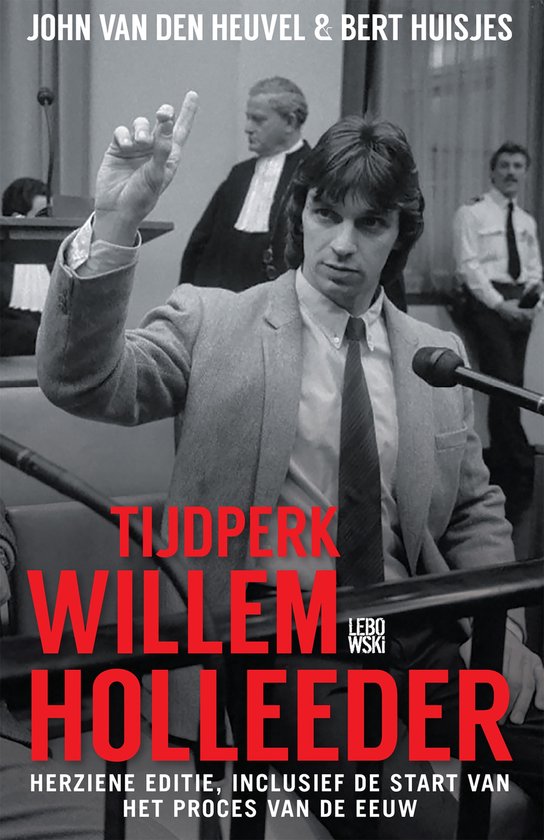 Tijdperk Willem Holleeder - cover