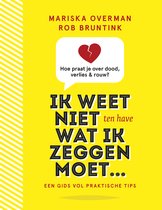 Ik weet niet wat ik zeggen moet