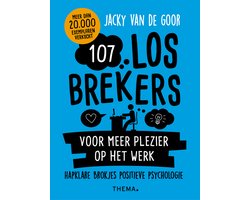 107 losbrekers voor meer plezier op het werk