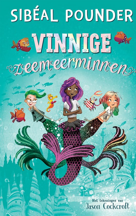 Boekcover met de titel 'Vinnige zeemeerminnen'. Drie zeemeerminnen met gekleurde staarten en vissen zwemmen onder water.