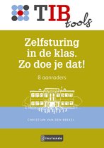 TIBtools - Zelfsturing in de klas. Zo doe je dat!