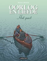 Omslag van een stripboek met de titel 'Oorlog en liefde 8 - Het pact'. Vier mensen zitten in een roeiboot op een kalme, donkerblauwe zee.