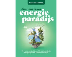 Naar een groen energieparadijs