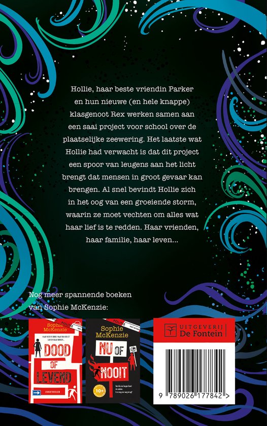 Boekcover van "Storm van leugens" van Sophie McKenzie. Donkere achtergrond met blauwe en groene spiralen. Toont twee andere boeken: "Dood of levend" en "Nu of nooit".