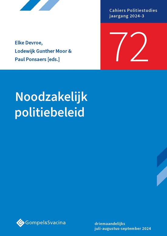 Cahiers Politiestudies 72 - Noodzakelijk politiebeleid - cover
