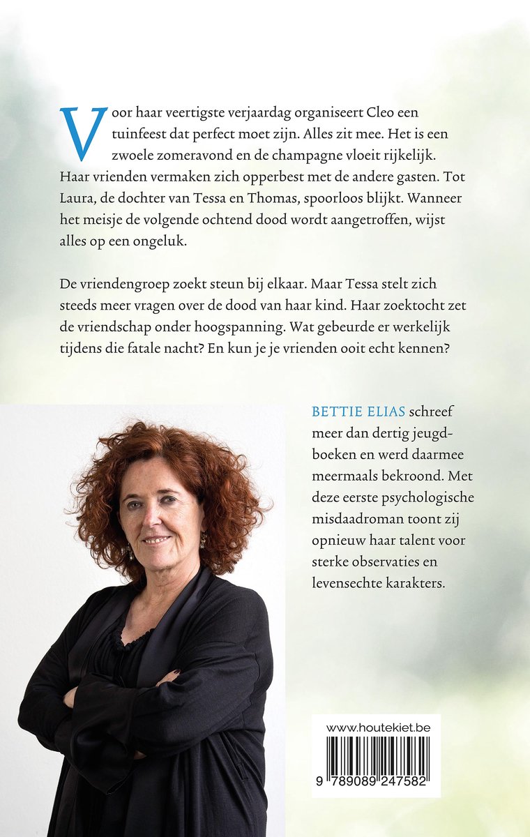 Bettie Elias, auteur van 'Het tuinfeest', een jeugdthriller. ISBN 9789089247582.