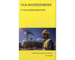 VCA-Woordenboek in eenvoudig Nederlands
