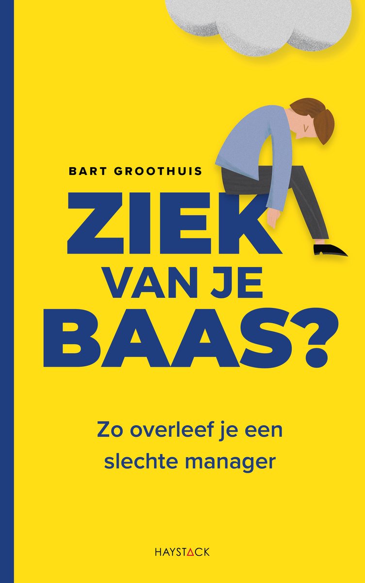 Ziek van je baas?