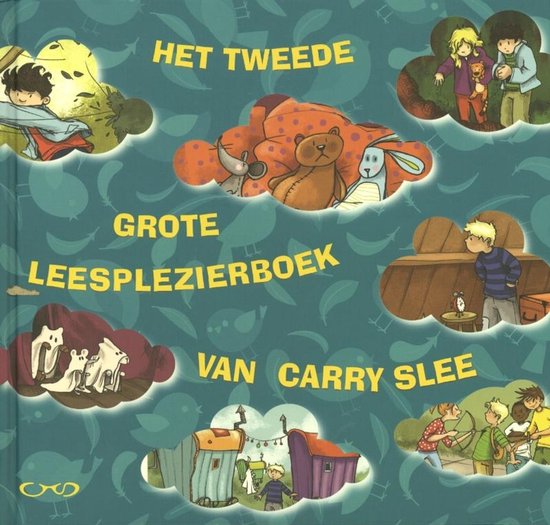 Een kinderboek met de titel 'HET TWEEDE GROTE LEESPLEZIERBOEK VAN CARRY SLEE'. Meerdere illustraties van kinderen en knuffels in een blauwe achtergrond met veren.