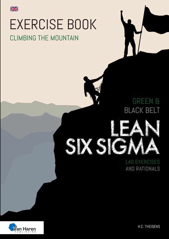 Climbing the mountain - Lean Six Sigma Green & Black Belt - cover