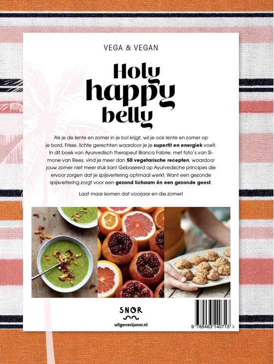 Achterkant van boek 'Holy happy belly' met Ayurvedische recepten voor lente en zomer, en afbeeldingen van gerechten, fruit en koekjes. Titel: Holy happy belly.