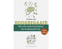 Wat echt werkt bij kinderen die hoogbegaafd zijn?