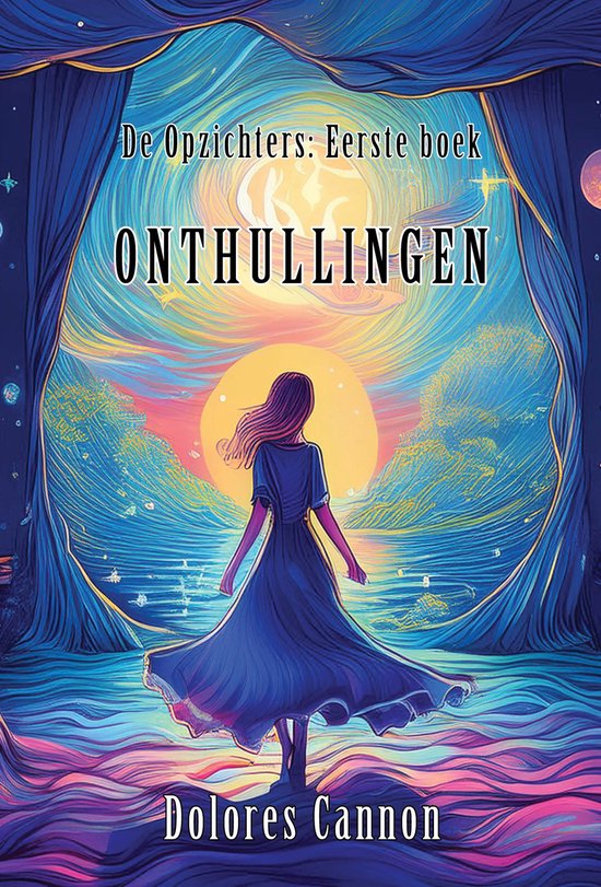 De Opzichters 1 - Onthullingen - cover