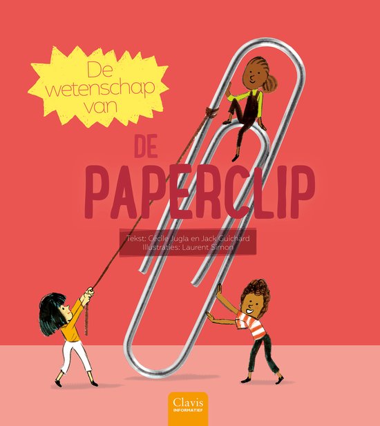 De wetenschap van - De wetenschap van de paperclip - cover