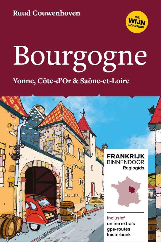 Frankrijk Binnendoor Regiogids 3 - Bourgogne