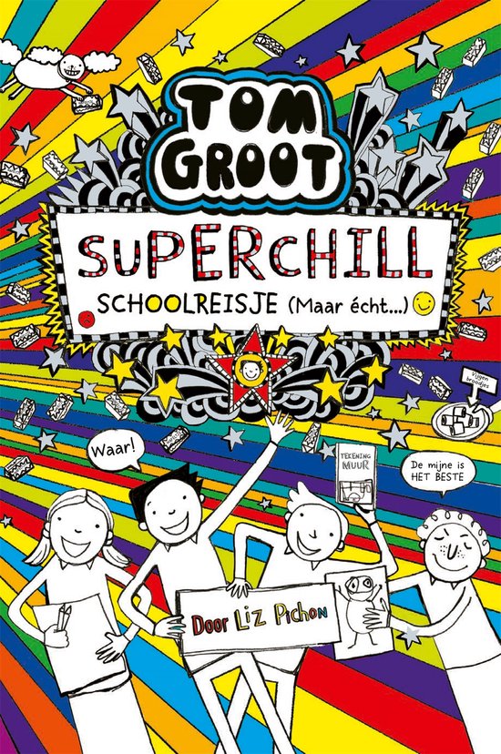 Tom Groot 17 – Superchill schoolreisje (maar echt…
