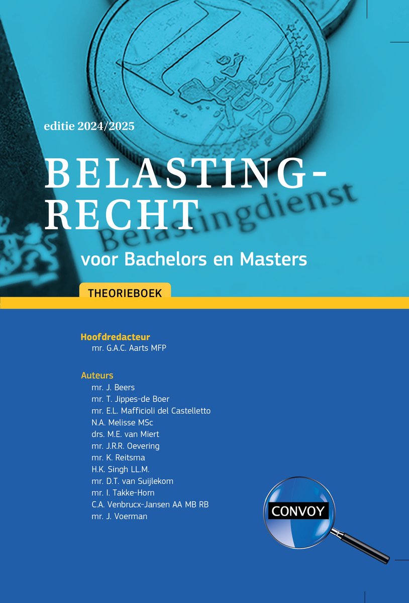 Belastingrecht voor Bachelors en Masters 2024/2025 Theorieboek op Prijzenvolger.com