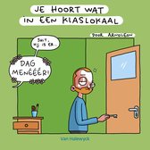 Je hoort wat in een klaslokaal
