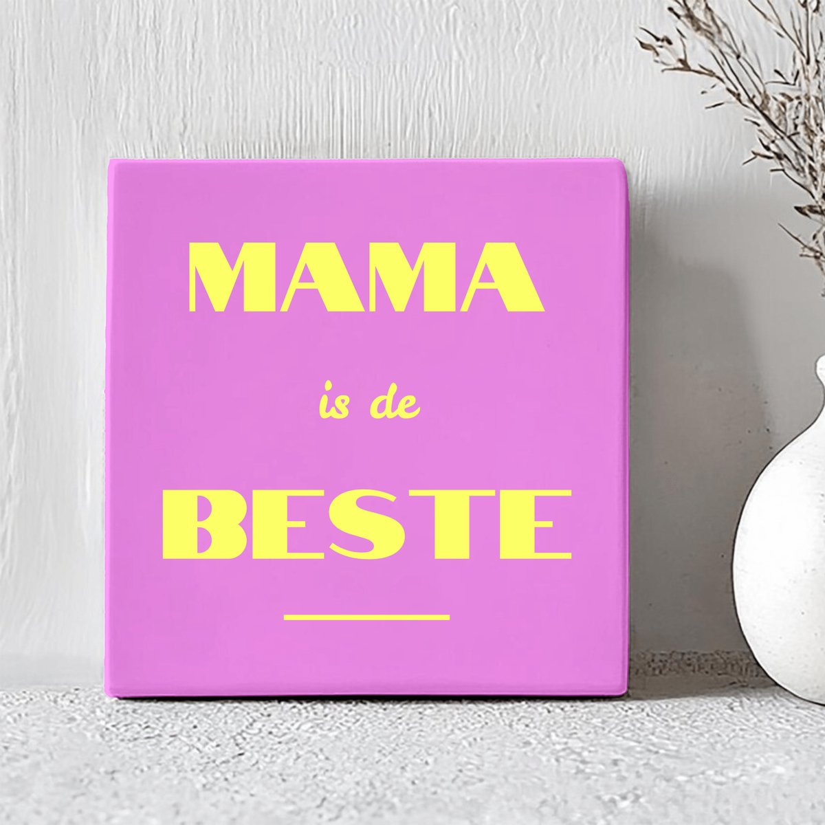 Printazzy - Tegeltjes met Tekst - Mama Is De Beste - Uniek Cadeau - Wanddecoratie Woonkamer - Onderzetters voor Glazen - Tegeltje - Decoratieve Accessoires - Roze