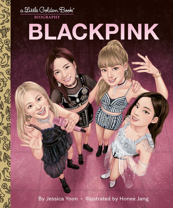 Little Golden Book Biographies- BLACKPINK A Little Golden Book Biography