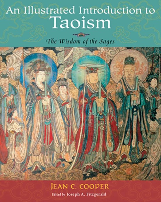 Boekcover 'An Illustrated Introduction to Taoism: The Wisdom of the Sages' door Jean C. Cooper, met een illustratie van Taoïstische wijzen.