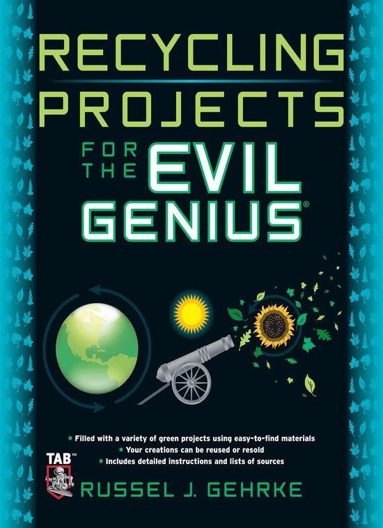 Recycling Projects for the Evil Genius - cover