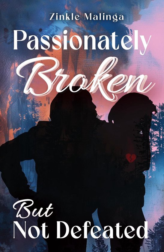 Passionately Broken but Not Defeated - cover