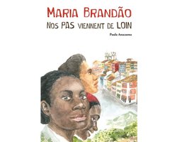 TERRA - Maria Brandao, nos pas viennent de loin