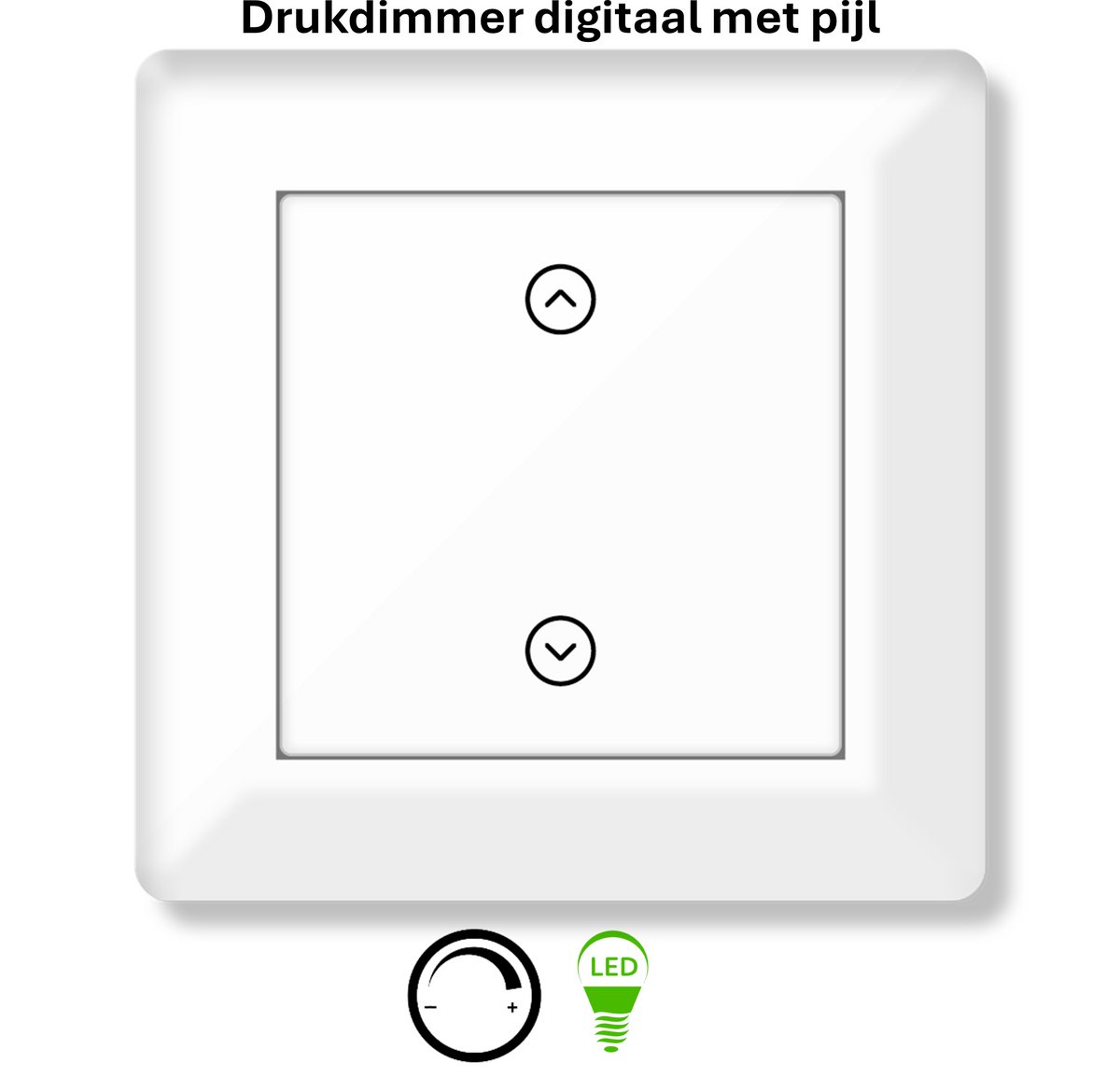 Freelux Drukknop | Led Dimmer | 230VAC - 500VA/2,1A | Pijlopdruk | Signaal wit glans