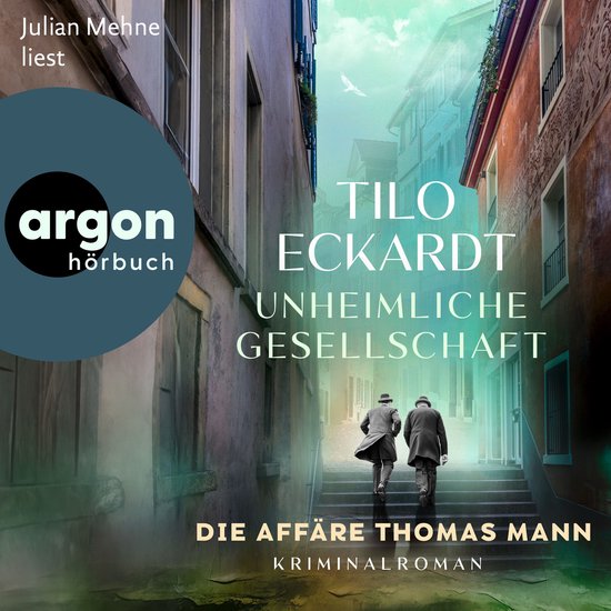 Unheimliche Gesellschaft - Die Affäre Thomas Mann (Ungekür ... - cover